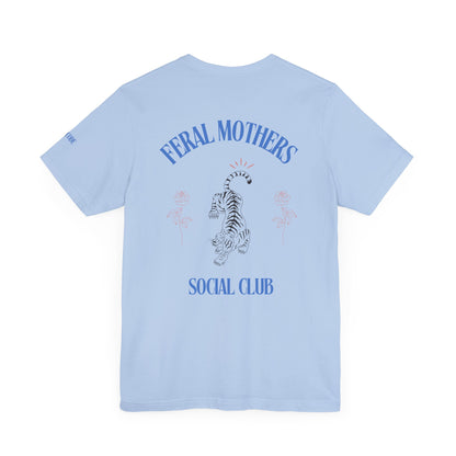 Feral Mothers Social Club Graphic Streetwear T-Shirt