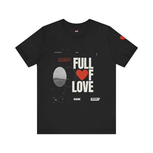 Full of Love Streetwear T-Shirt - Black