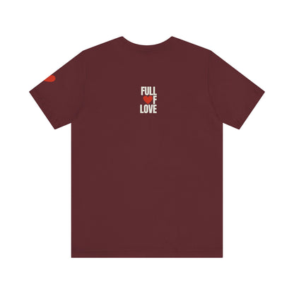 Full of Love Valentine's Day Streetwear T-Shirt
