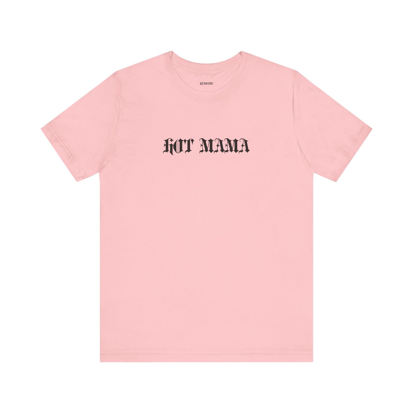 Hot Mama Graphic Streetwear T-Shirt