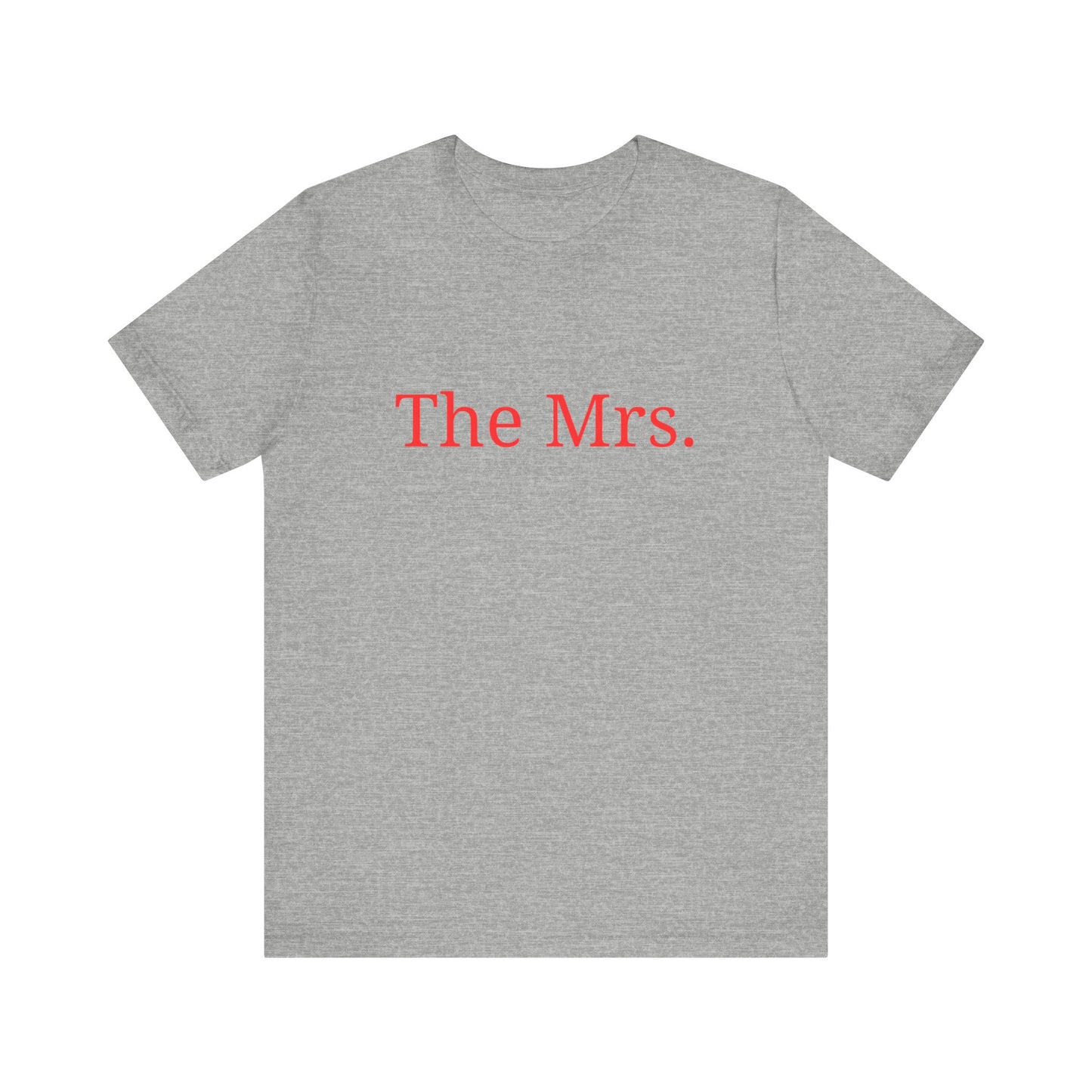 The Mrs. T-Shirt