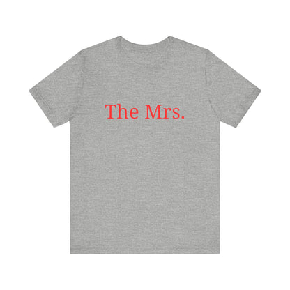 The Mrs. T-Shirt