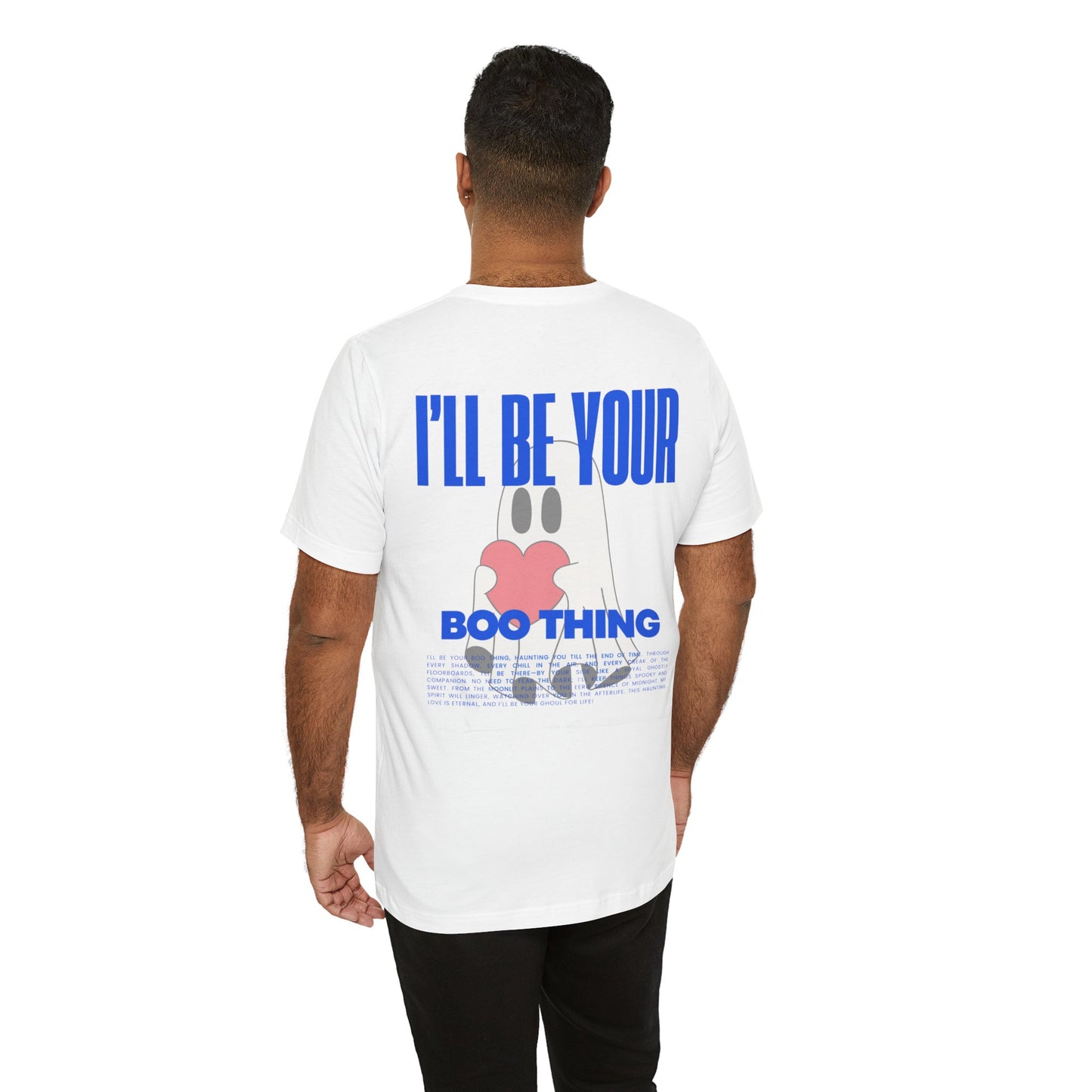 I'll Be Your Boo Thing Halloween Streetwear T-Shirt - White