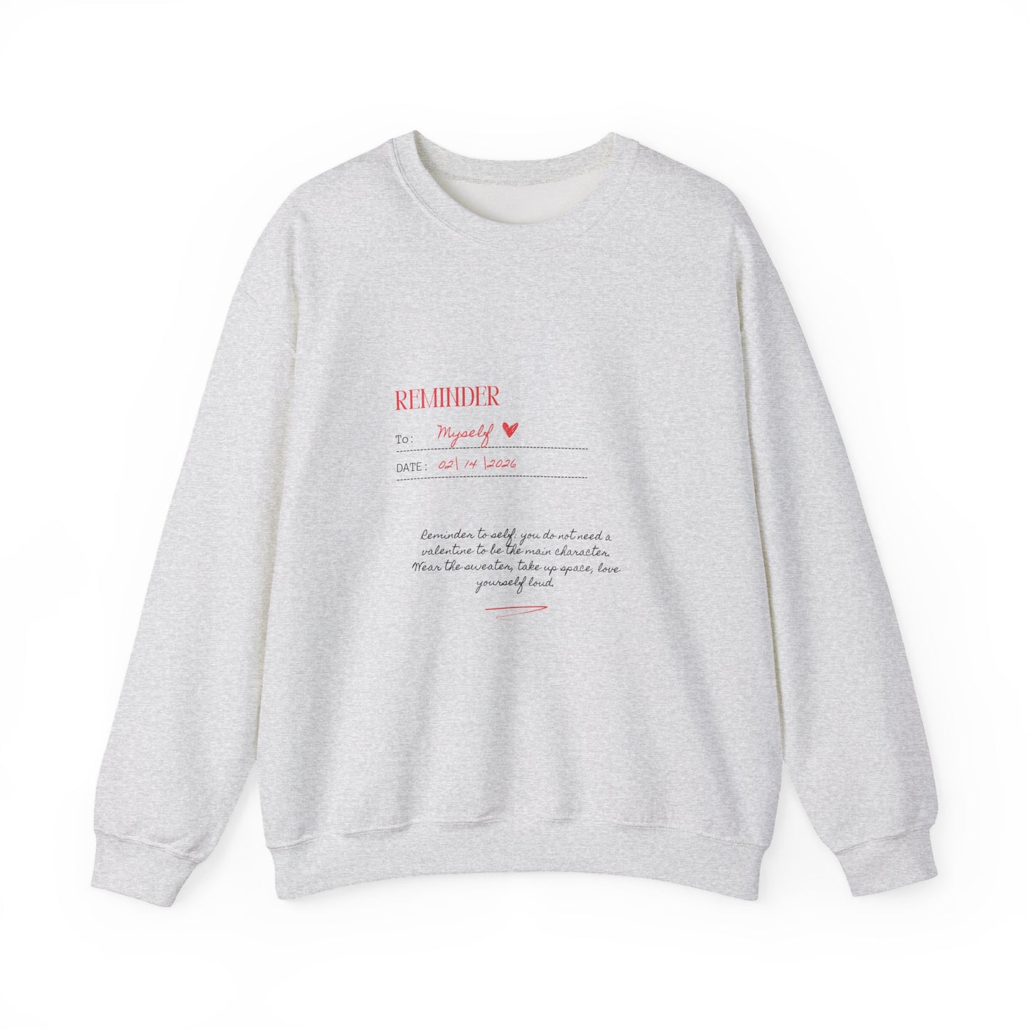 Reminder to Self Valentine's Day Sweatshirt, Gifts for Her, Vday gift ideas, Valentine's Sweater, Trendy Aesthetic, Self Love