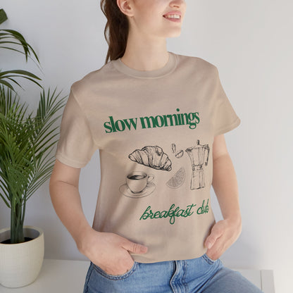 Slow Mornings Coffee Club Graphic Streetwear T-Shirt