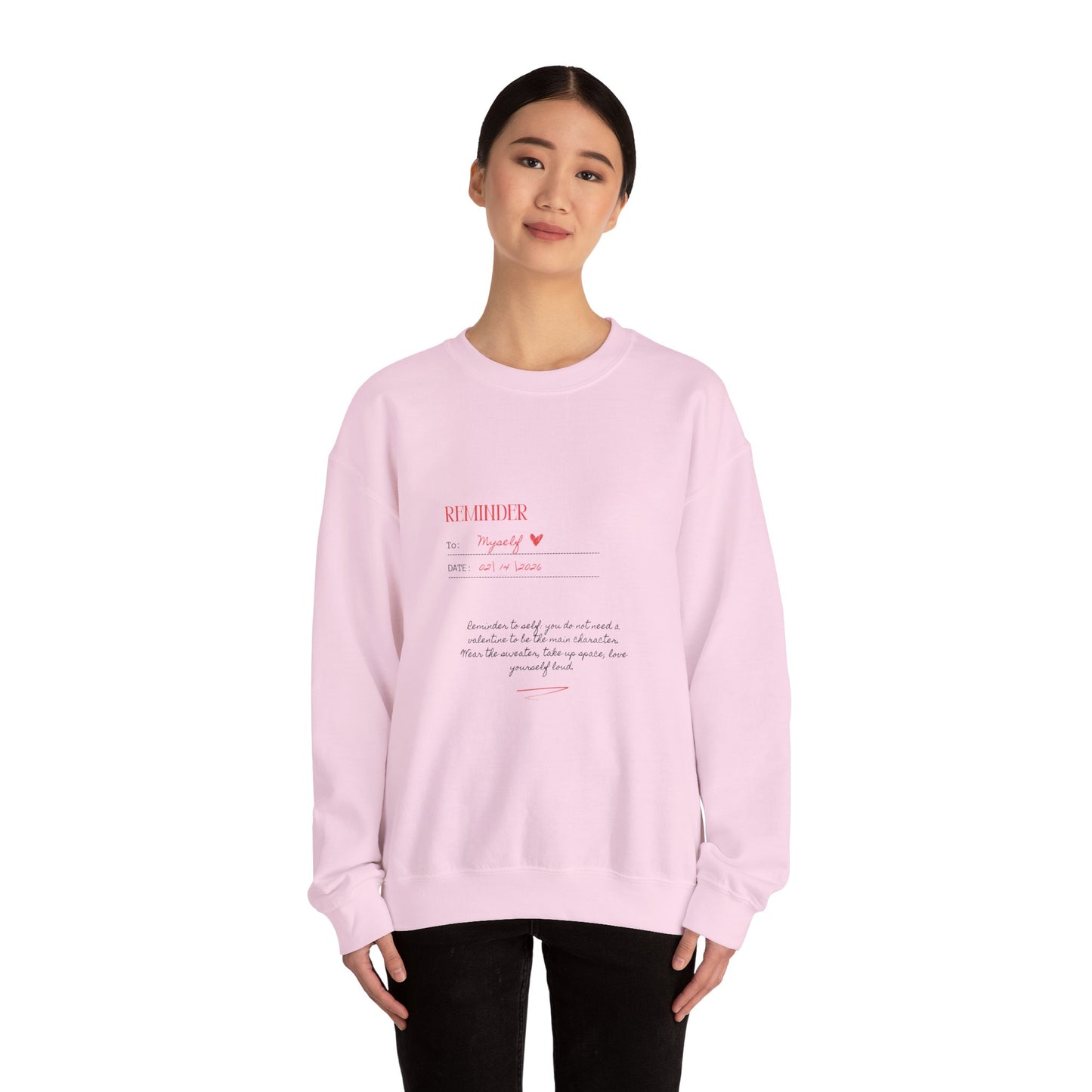 Reminder to Self Valentine's Day Sweatshirt, Gifts for Her, Vday gift ideas, Valentine's Sweater, Trendy Aesthetic, Self Love