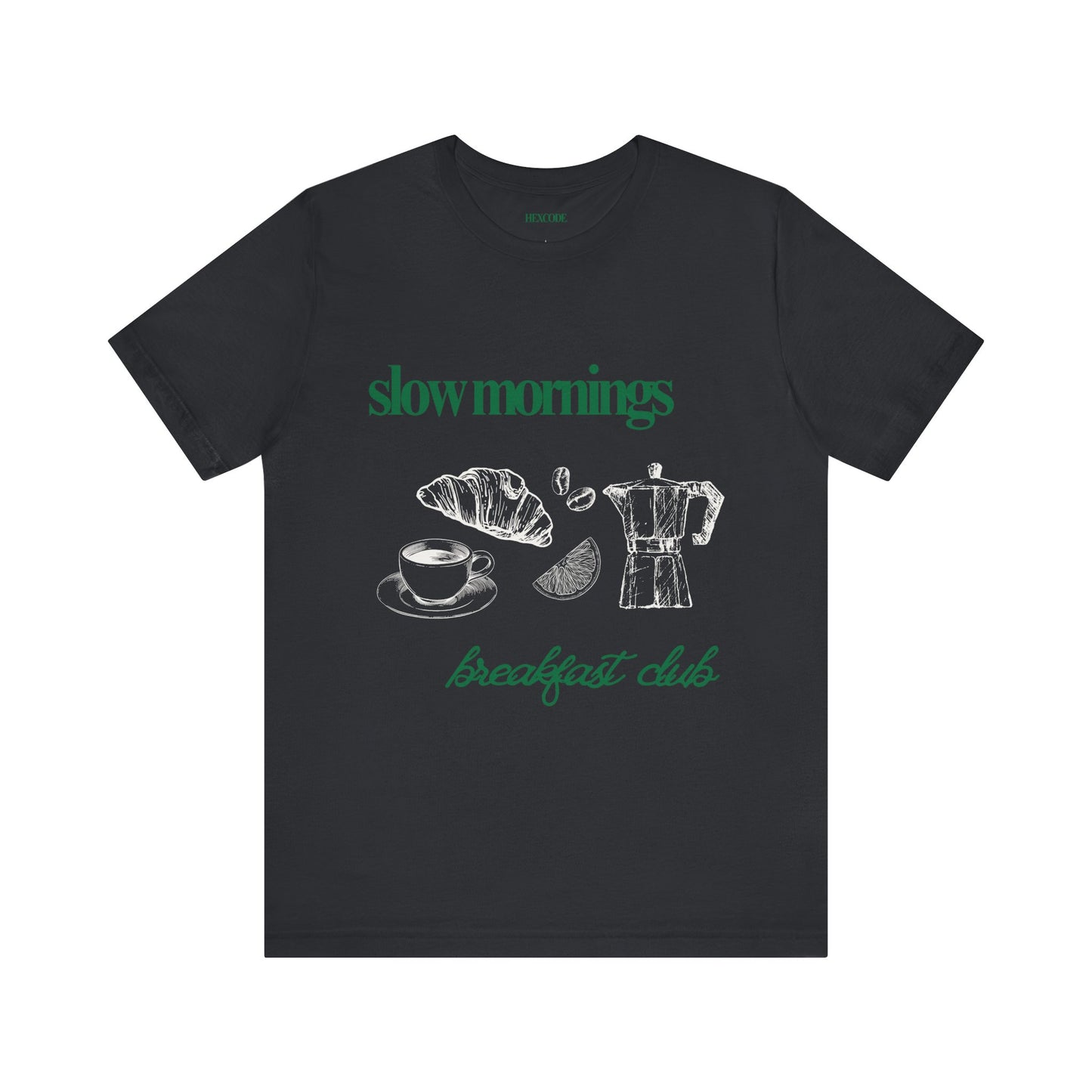 Slow Mornings Coffee Club Graphic Streetwear T-Shirt