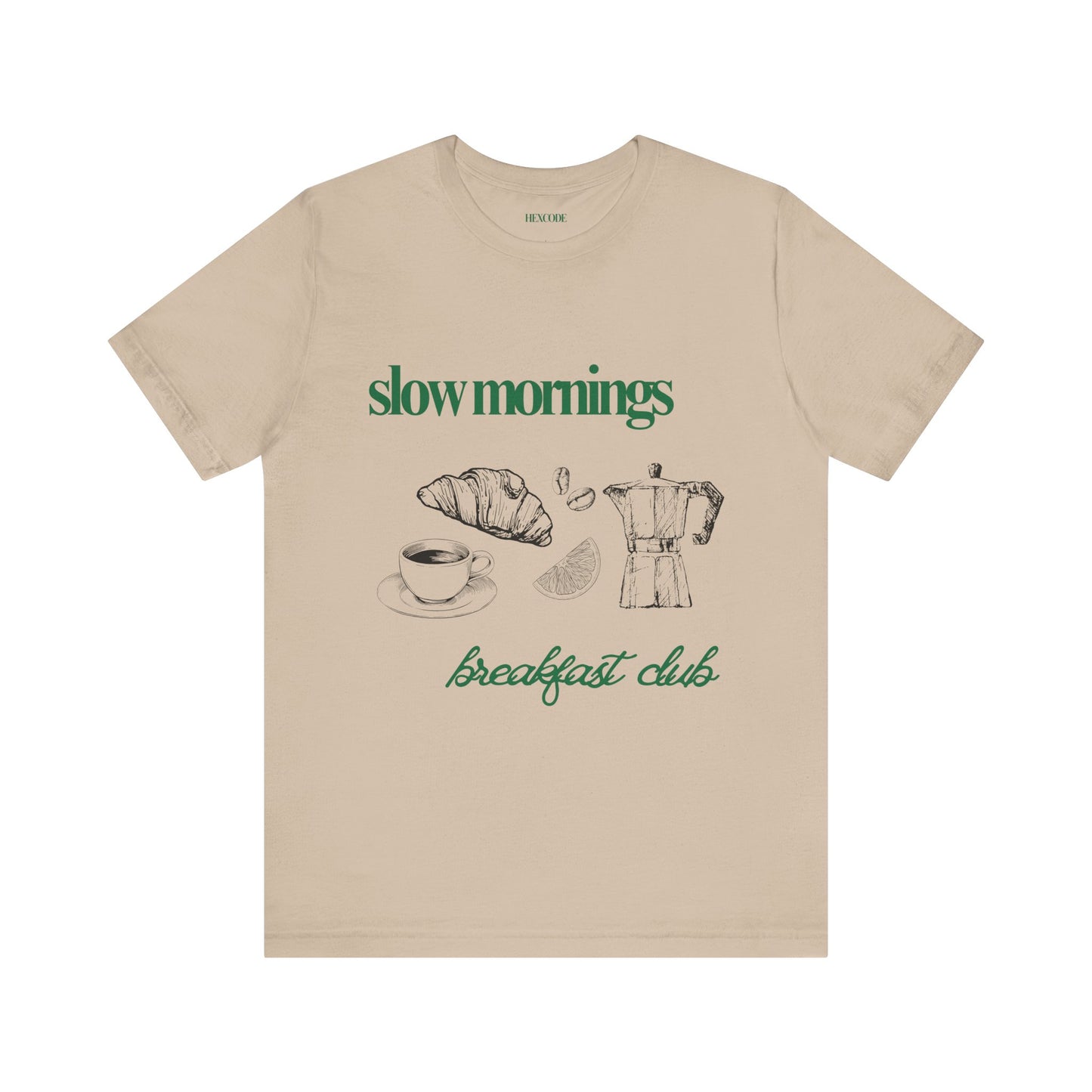 Slow Mornings Coffee Club Graphic Streetwear T-Shirt