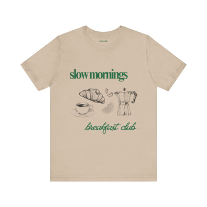 Slow Mornings Coffee Club Graphic Streetwear T-Shirt