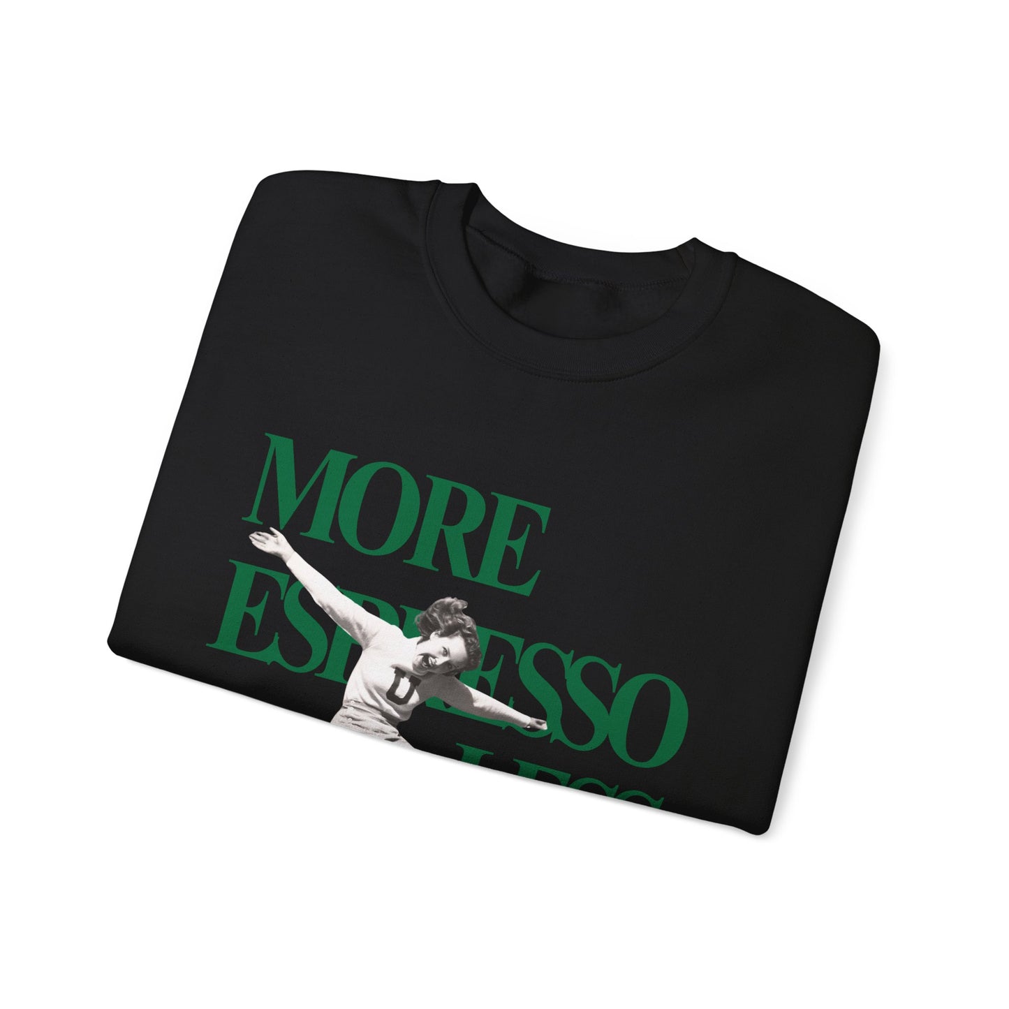 More Espresso Less Depresso Coffee Graphic Sweatshirt