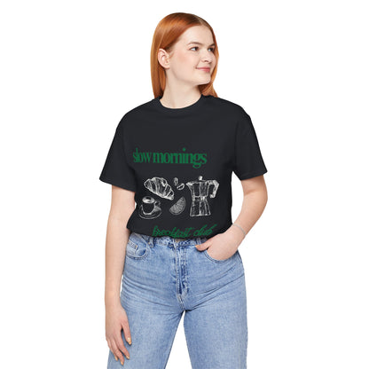 Slow Mornings Coffee Club Graphic Streetwear T-Shirt