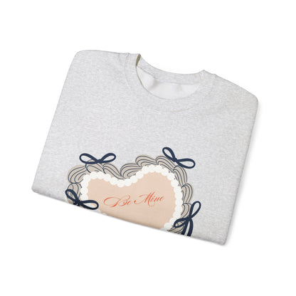 Be Mine Valentine's Sweatshirt