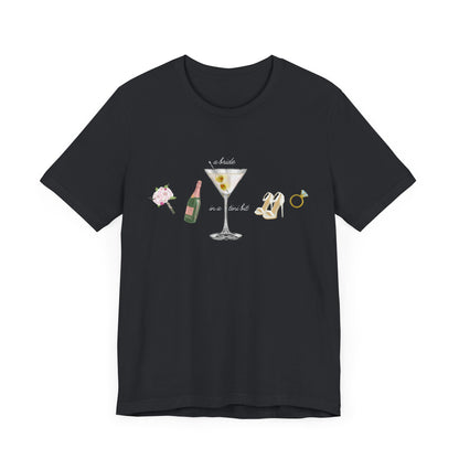 A Bride in a Tini Bit T-Shirt