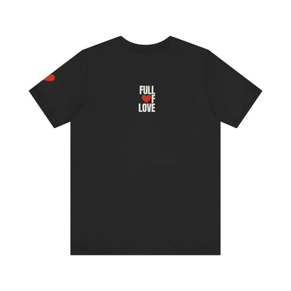 Full of Love Valentine's Day Streetwear T-Shirt