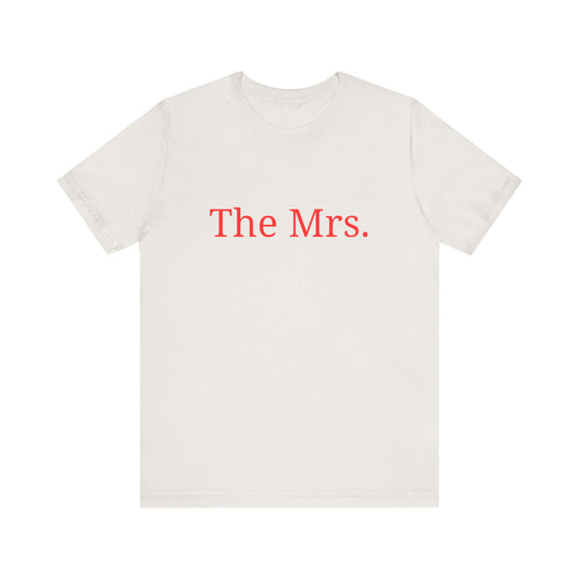 The Mrs. T-Shirt