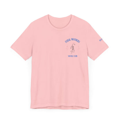 Feral Mothers Social Club Graphic Streetwear T-Shirt