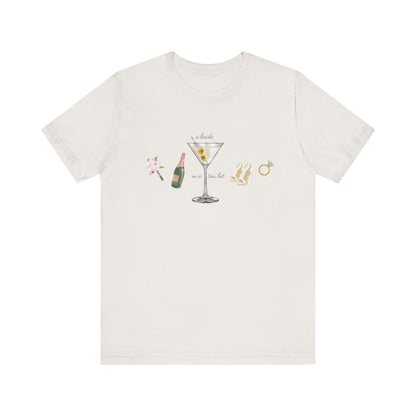 A Bride in a Tini Bit T-Shirt