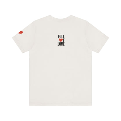Full of Love Valentine's Day Streetwear T-Shirt