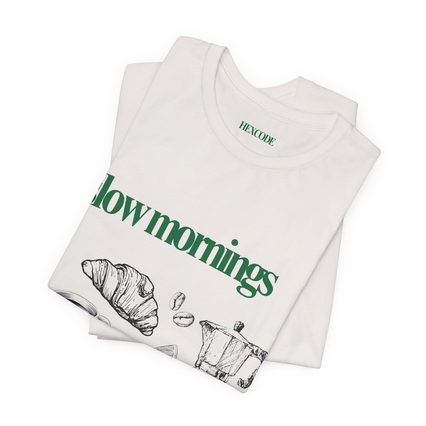 Slow Mornings Coffee Club Graphic Streetwear T-Shirt