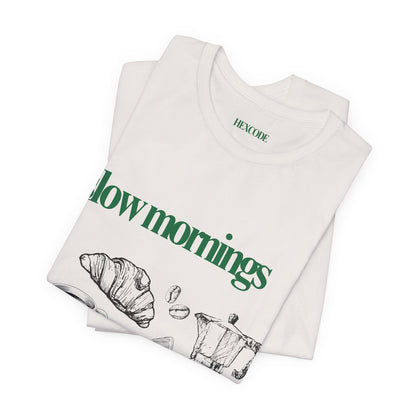 Slow Mornings Coffee Club Graphic Streetwear T-Shirt