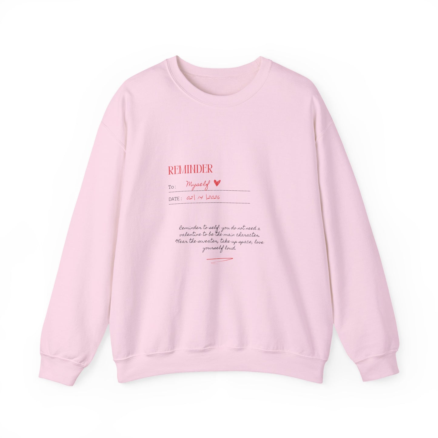 Reminder to Self Valentine's Day Sweatshirt, Gifts for Her, Vday gift ideas, Valentine's Sweater, Trendy Aesthetic, Self Love