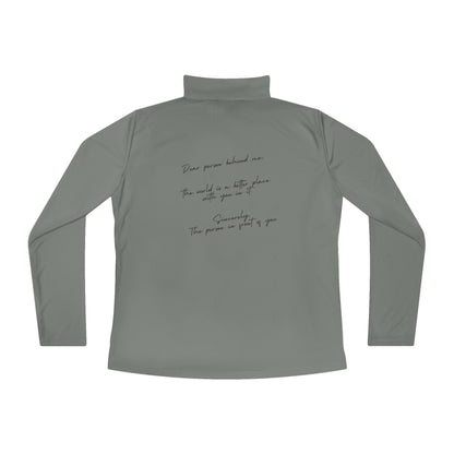 Dear Person Behind Me Quarter-Zip Pullover