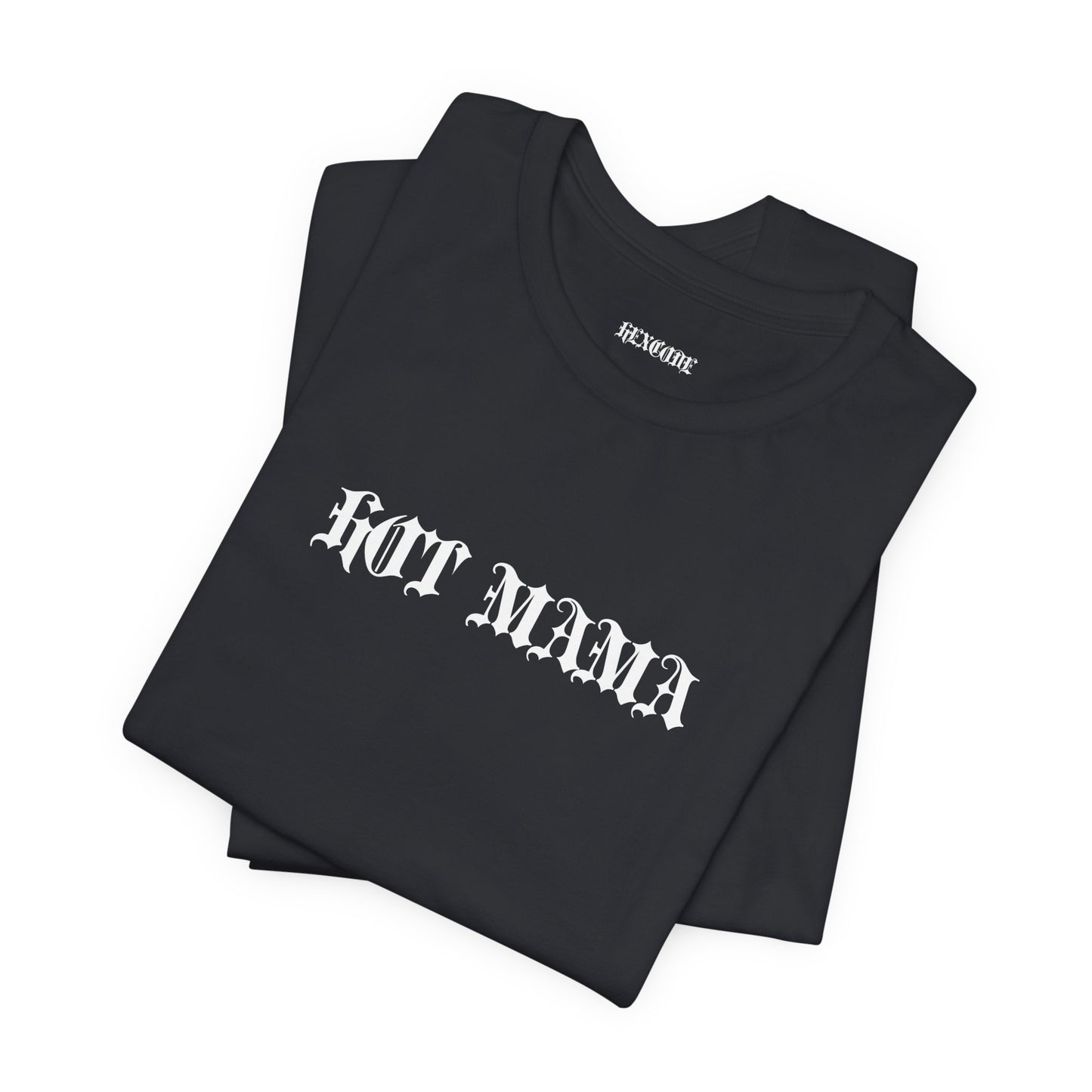 Hot Mama Graphic Streetwear T-Shirt