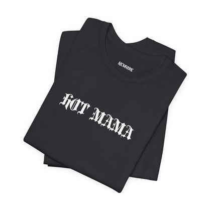 Hot Mama Graphic Streetwear T-Shirt