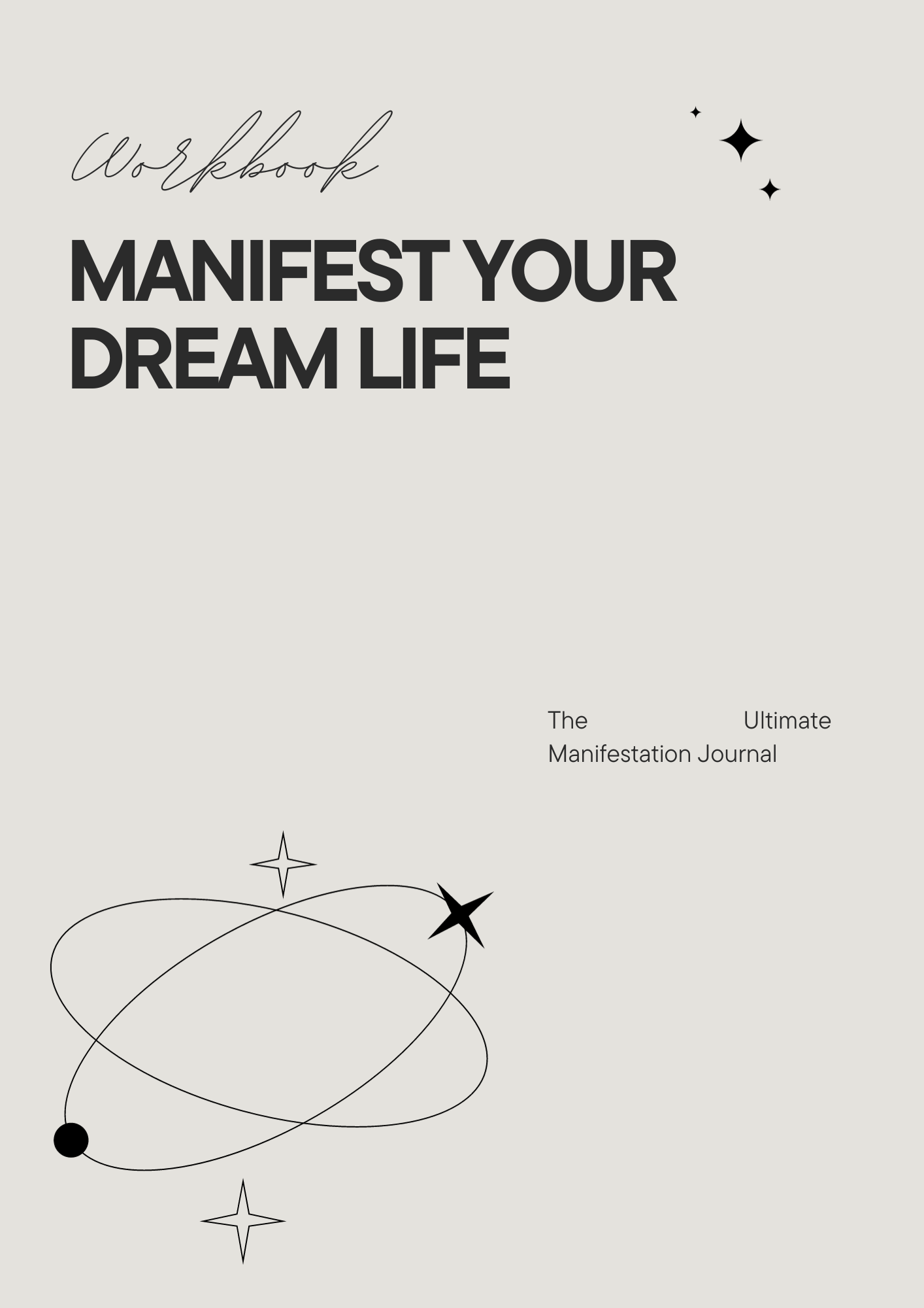 Manifest Your Dream Life - Manifestation Journal & Workbook